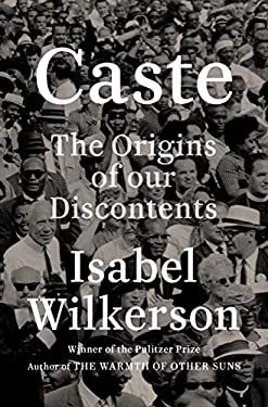 Cover art for Caste, featuring a black-and-white photograph of a crowd of people of different colors. Judging from the clothing and hats, I'd guess the photo dates from the 1940s or 50s.Picture
