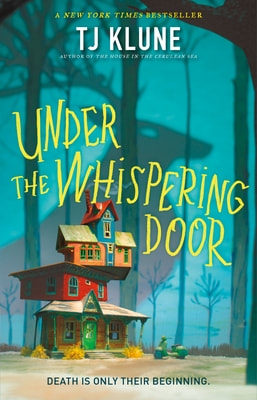 Cover art for Under the Whispering Door, showing a rickety four-story house against a blue forest, with the shadow of a giant stag in the background.